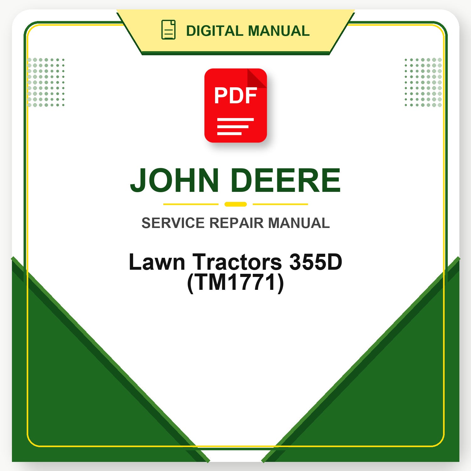 John Deere Lawn Tractors 355D Technical Manual (TM1771)