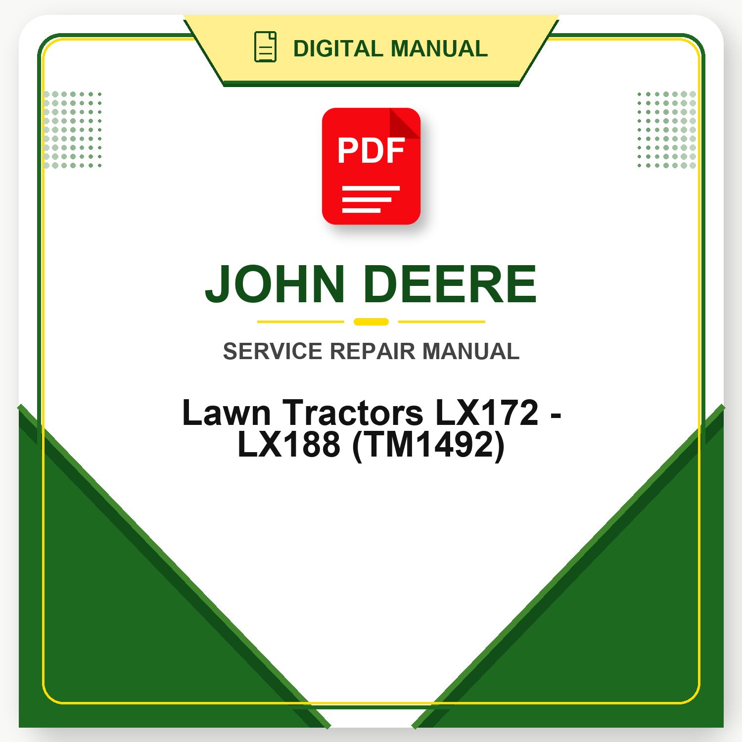 John Deere Lawn Tractors LX172 - LX188 Technical Manual (TM1492)