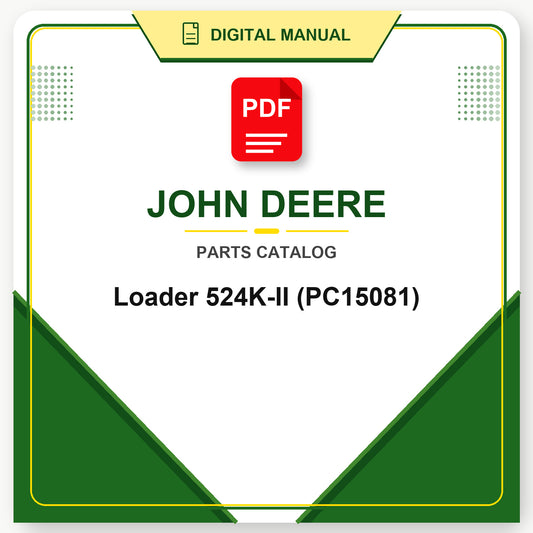 John Deere Loader 524K-II Parts Catalog (PC15081)