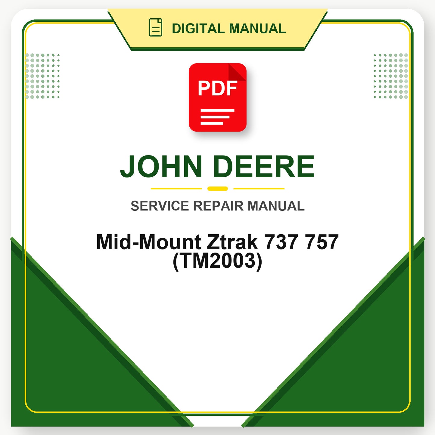 John Deere Mid-Mount Ztrak 737 757 Technical Manual (TM2003)