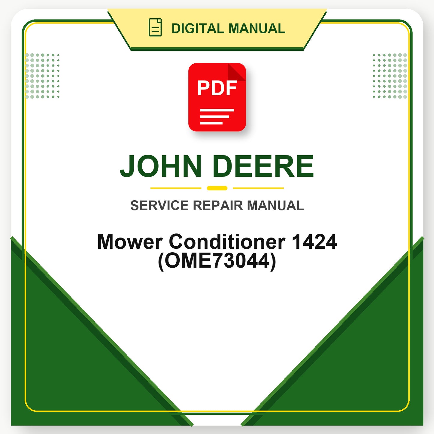 John Deere Mower Conditioner 1424 Technical Manual (OME73044)