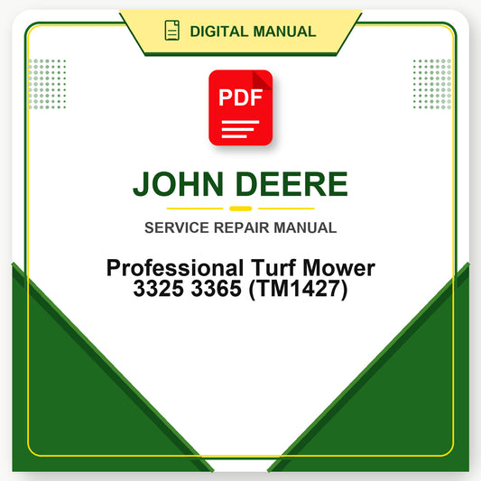 John Deere Professional Turf Mower 3325 3365 Technical Manual (TM1427)