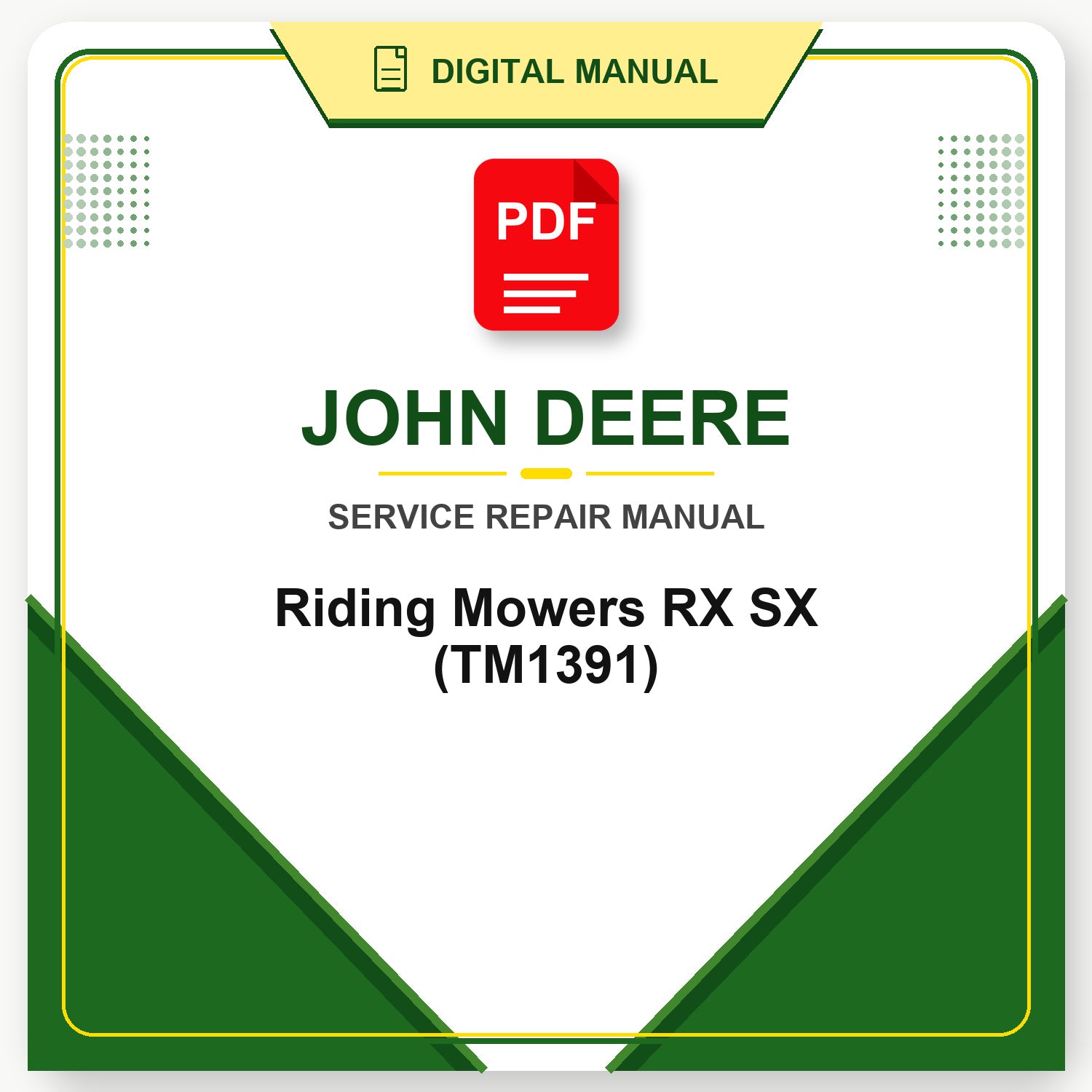 John Deere Riding Mowers RX SX Technical Manual (TM1391)