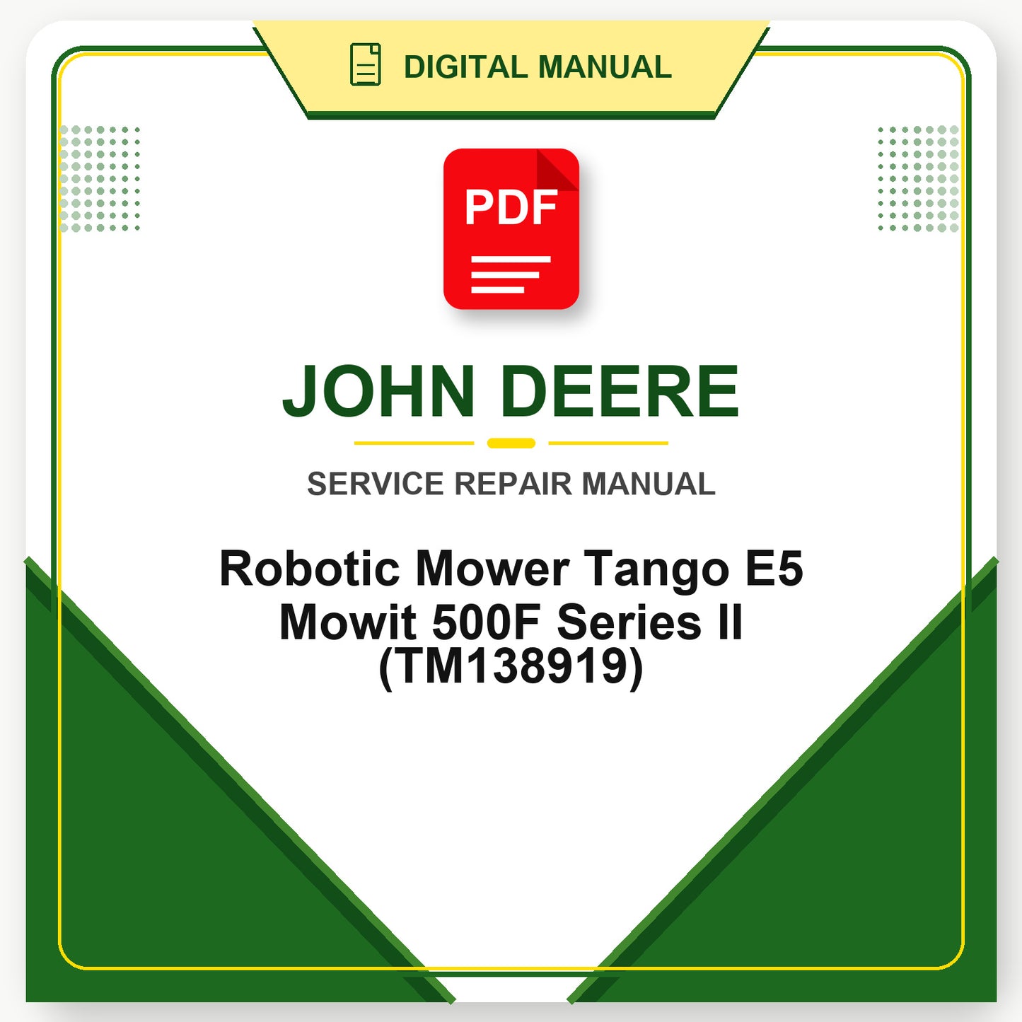 John Deere Robotic Mower Tango E5 Mowit 500F Series II Technical Manual (TM138919)
