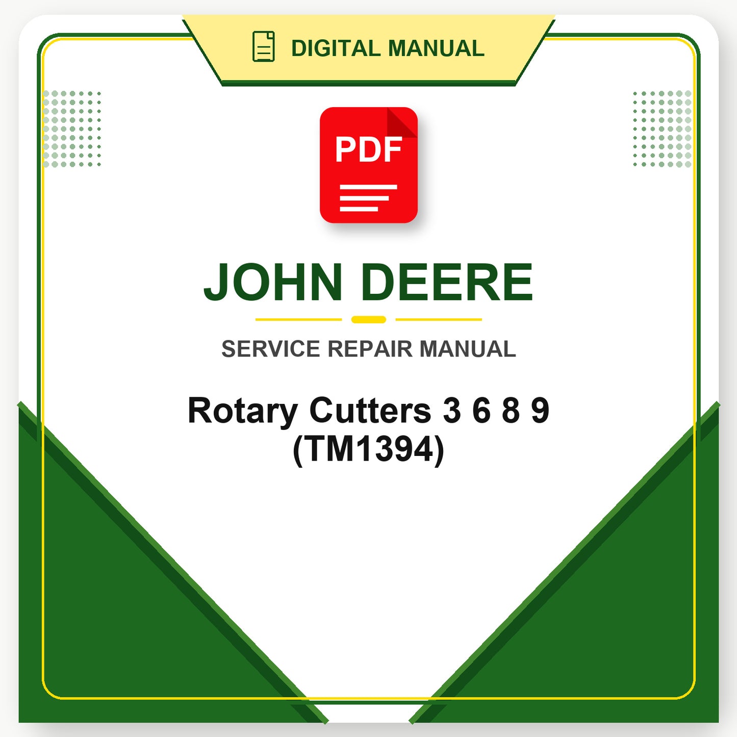 John Deere Rotary Cutters 3 6 8 9 Technical Manual (TM1394)
