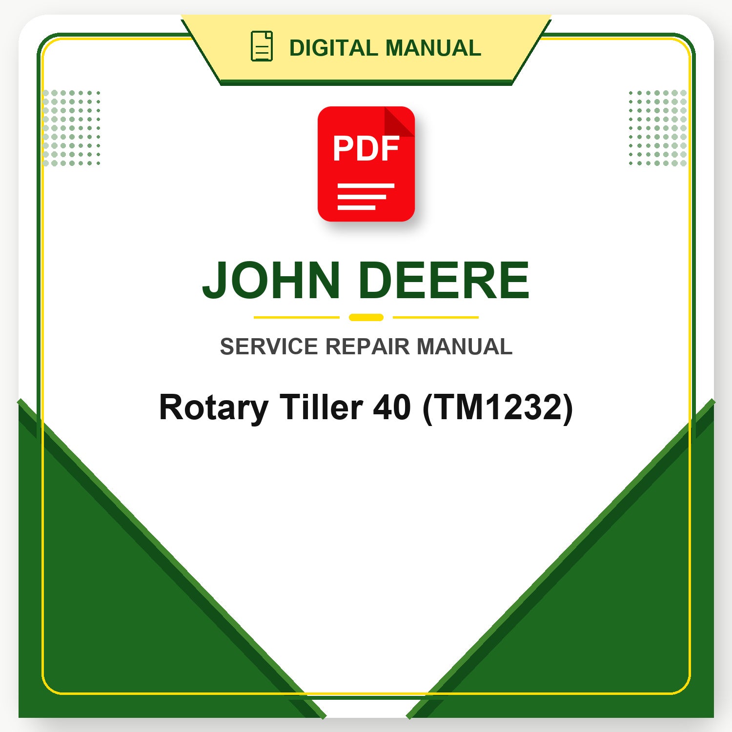 John Deere Rotary Tiller 40 Technical Manual (TM1232)