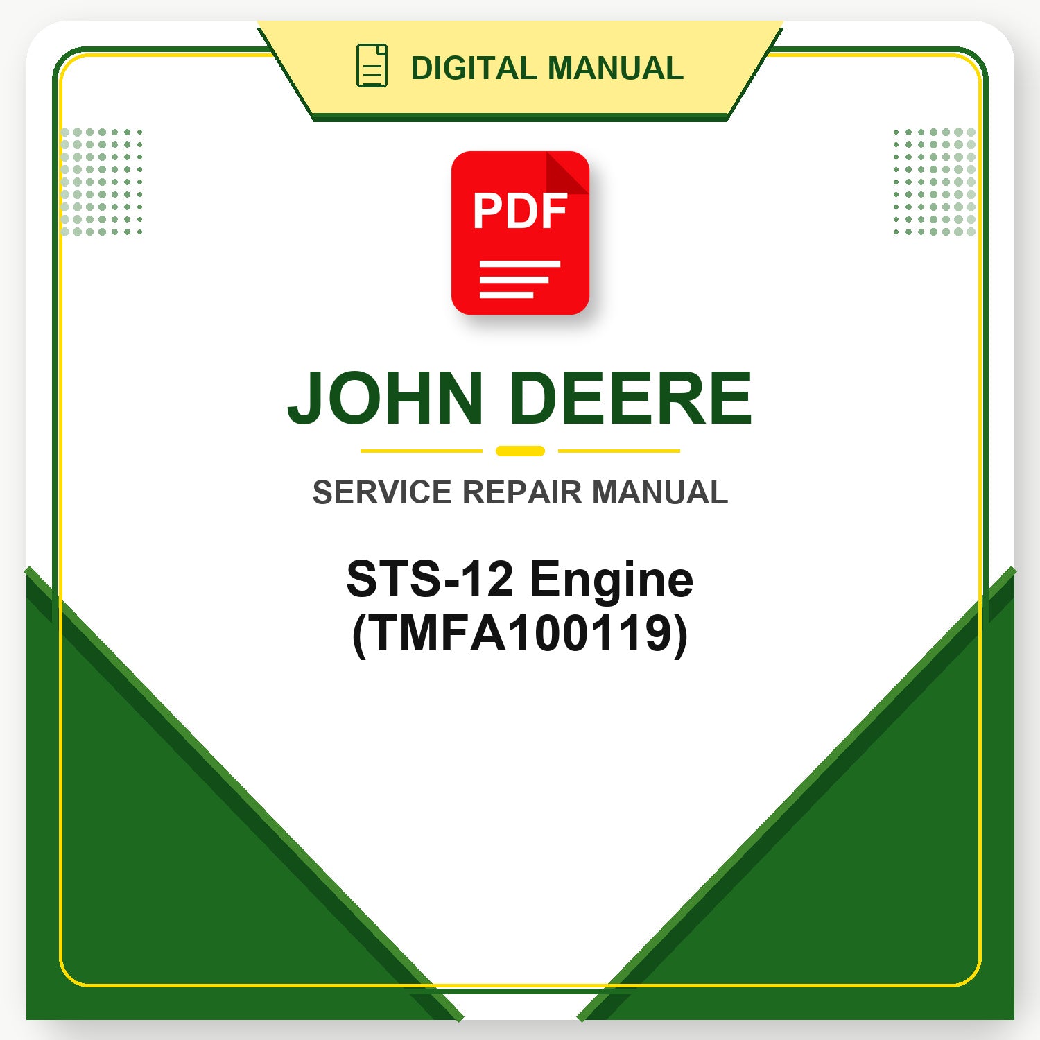 John Deere STS-12 Engine Technical Manual (TMFA100119)