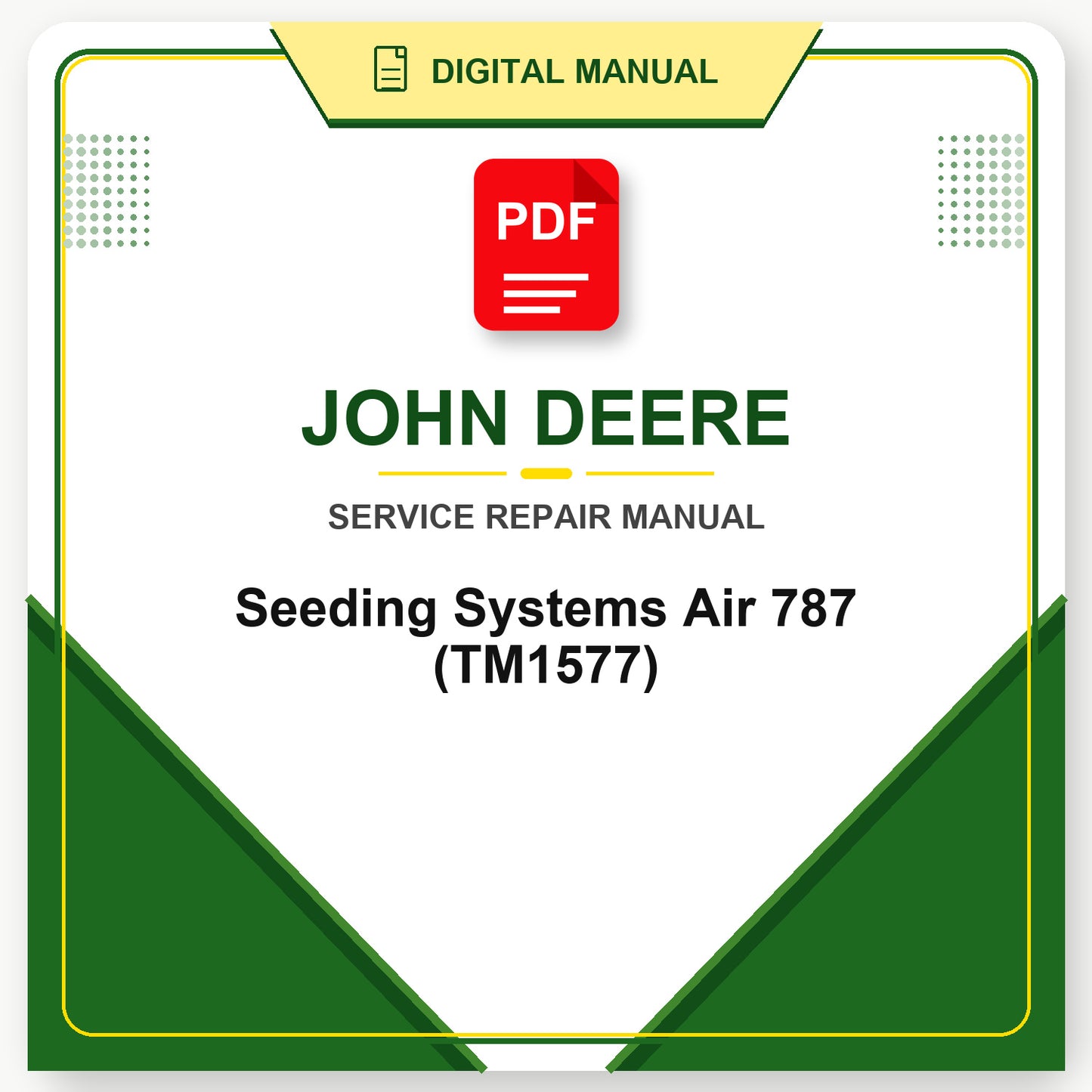 John Deere Seeding Systems Air 787 Technical Manual (TM1577)