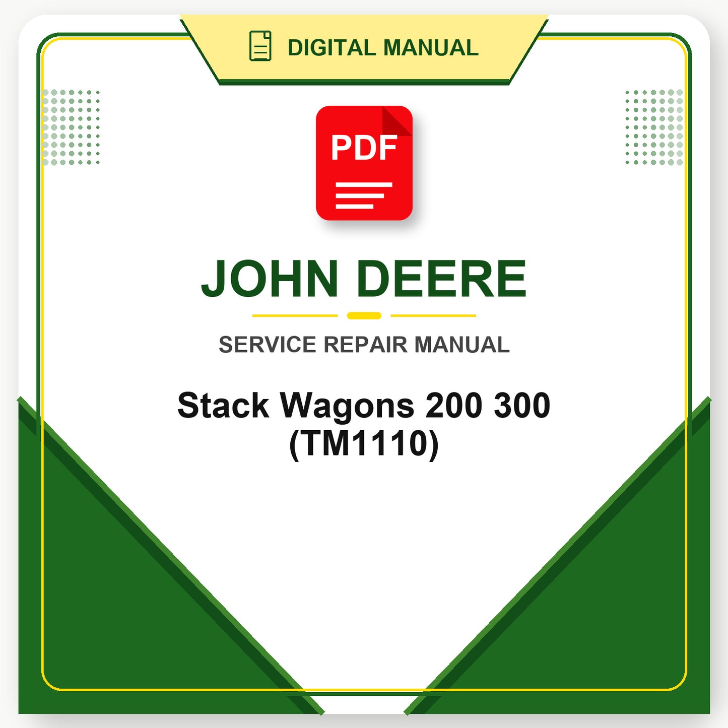 John Deere Stack Wagons 200 300 Technical Manual (TM1110)