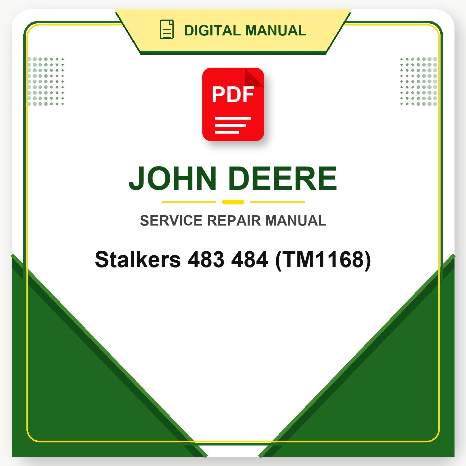 John Deere Stalkers 483 484 Technical Manual (TM1168)