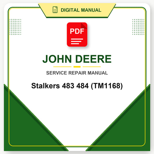 John Deere Stalkers 483 484 Technical Manual (TM1168)