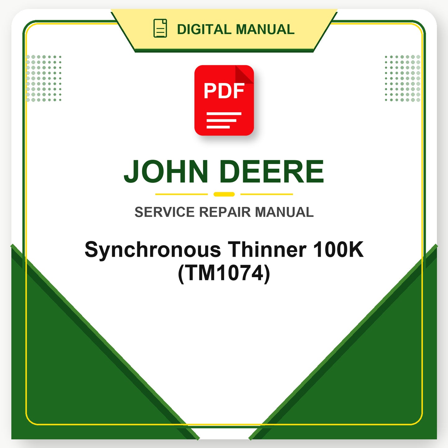 John Deere Synchronous Thinner 100K Technical Manual (TM1074)