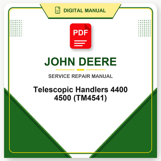 John Deere Telescopic Handlers 4400 4500 Technical Manual (TM4541)
