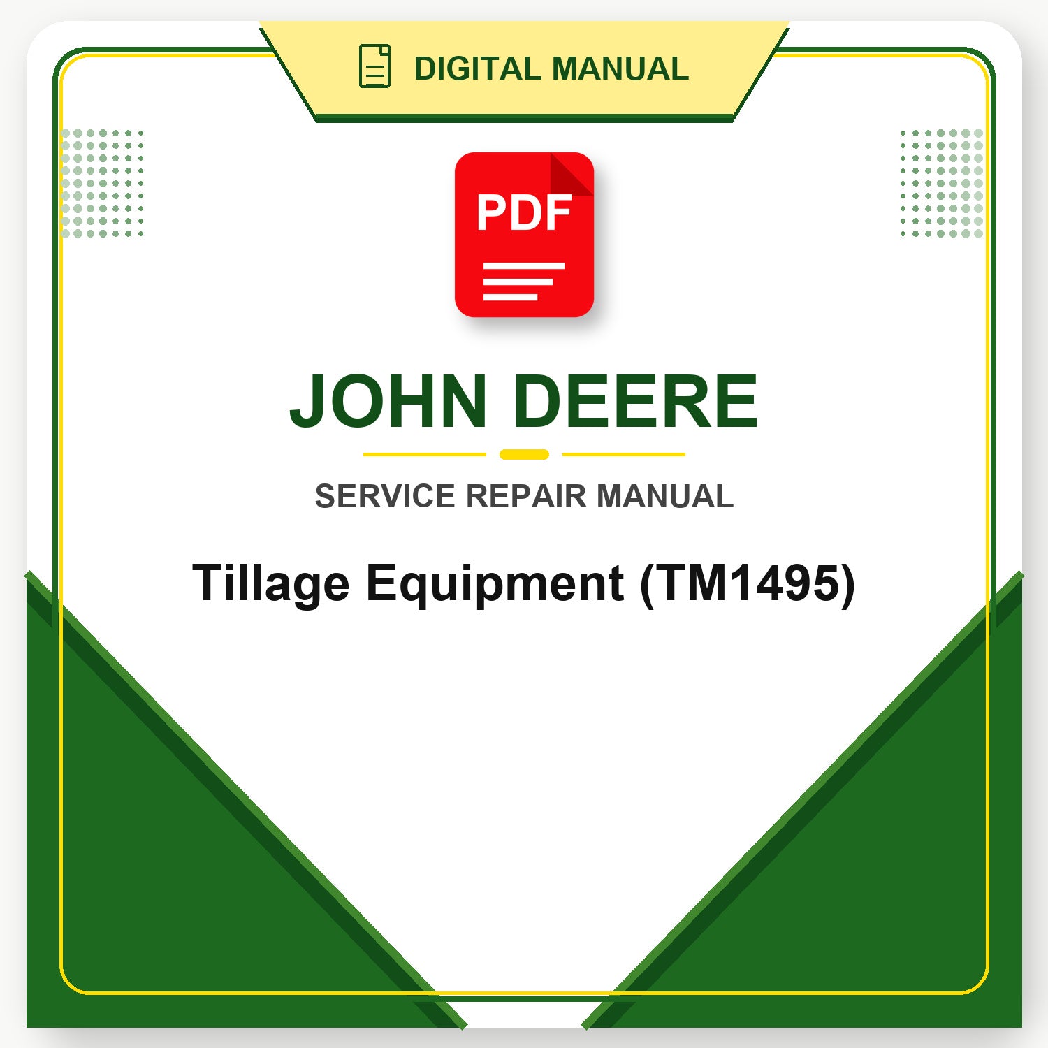 John Deere Tillage Equipment Technical Manual (TM1495)