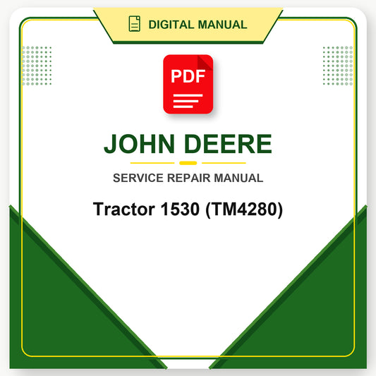John Deere Tractor 1530 Technical Manual (TM4280)