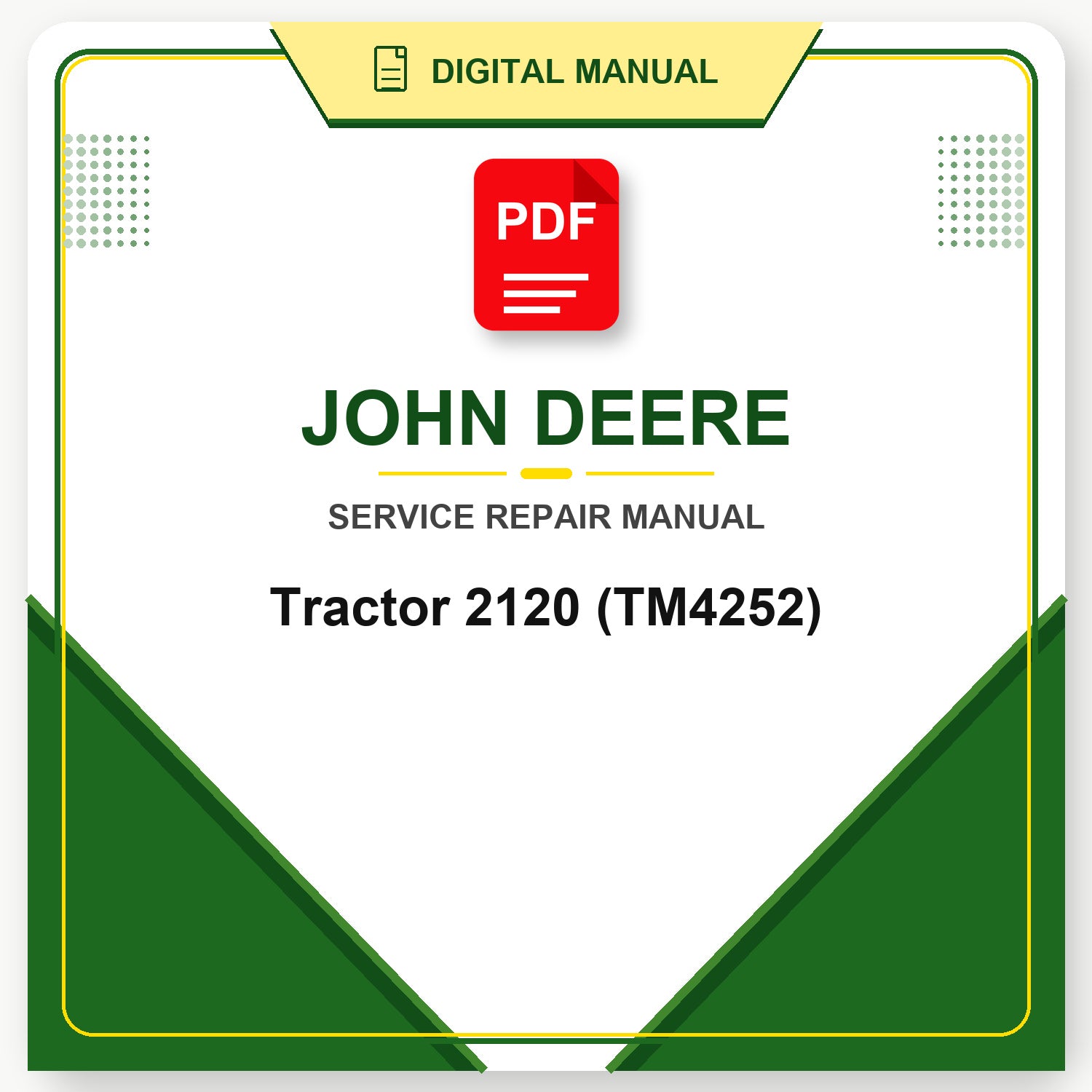 John Deere Tractor 2120 Technical Manual (TM4252)
