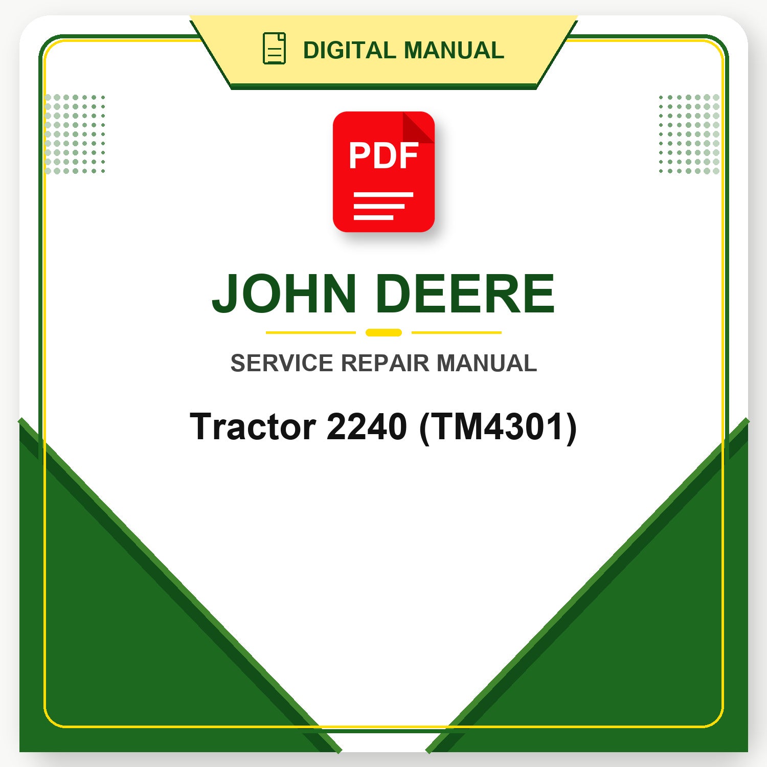 John Deere Tractor 2240 Technical Manual (TM4301)
