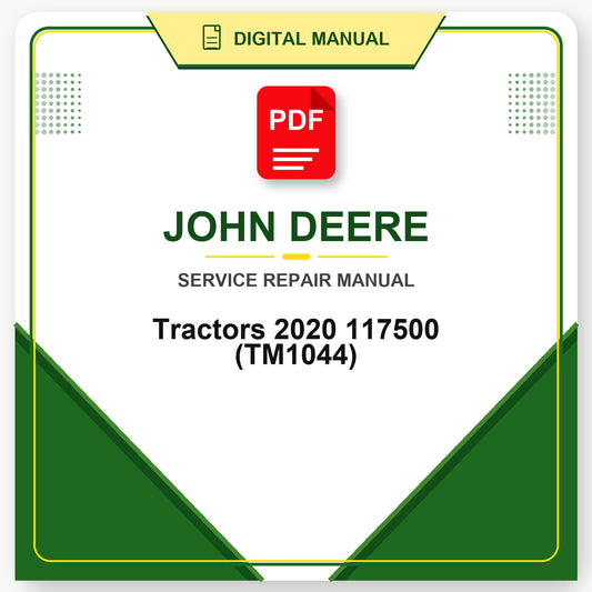 John Deere Tractors 2020 117500 Technical Manual (TM1044)