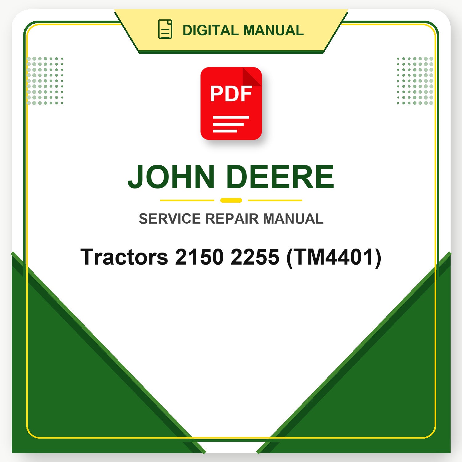 John Deere Tractors 2150 2255 Technical Manual (TM4401)