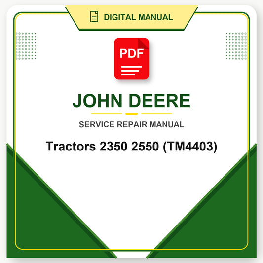 John Deere Tractors 2350 2550 Technical Manual (TM4403)