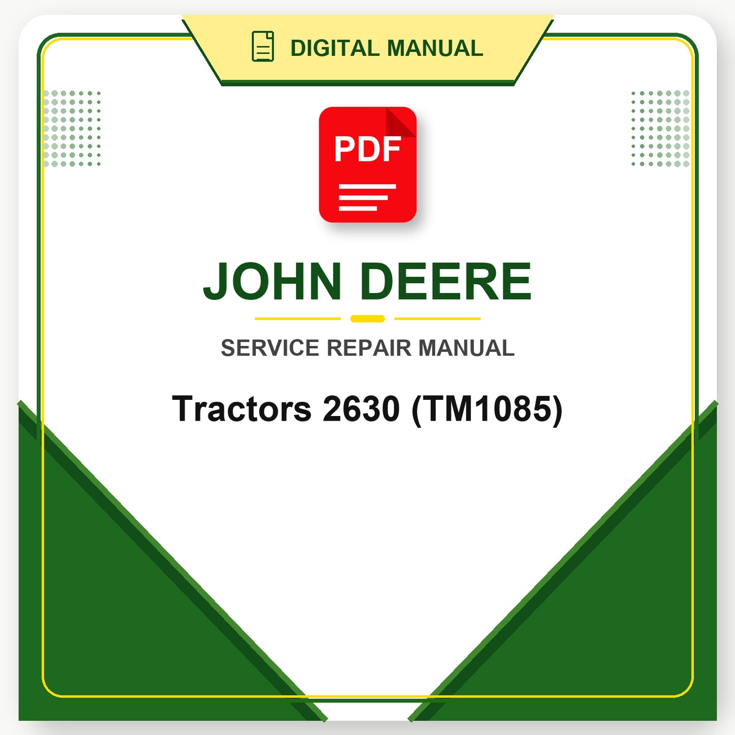 John Deere Tractors 2630 Technical Manual (TM1085)