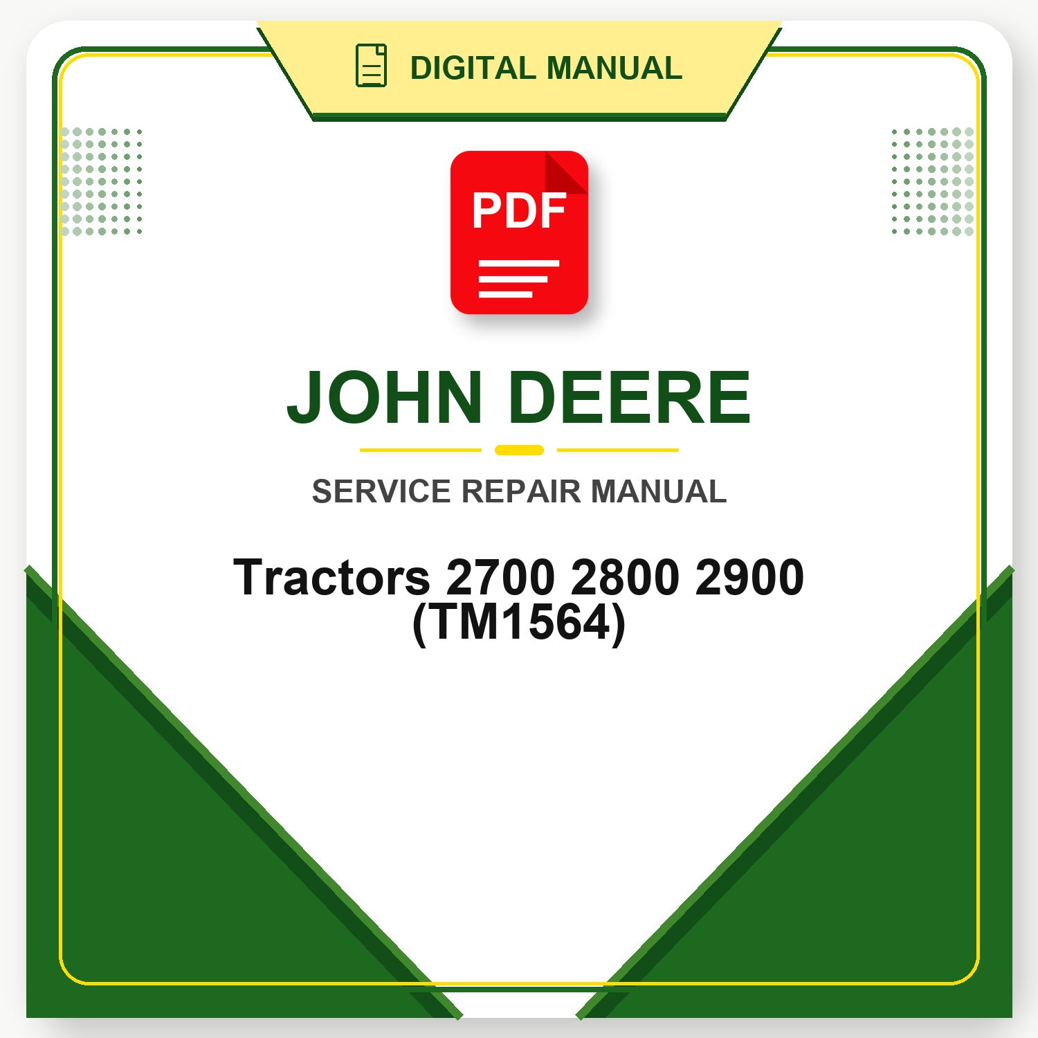 John Deere Tractors 2700 2800 2900 Technical Manual (TM1564)
