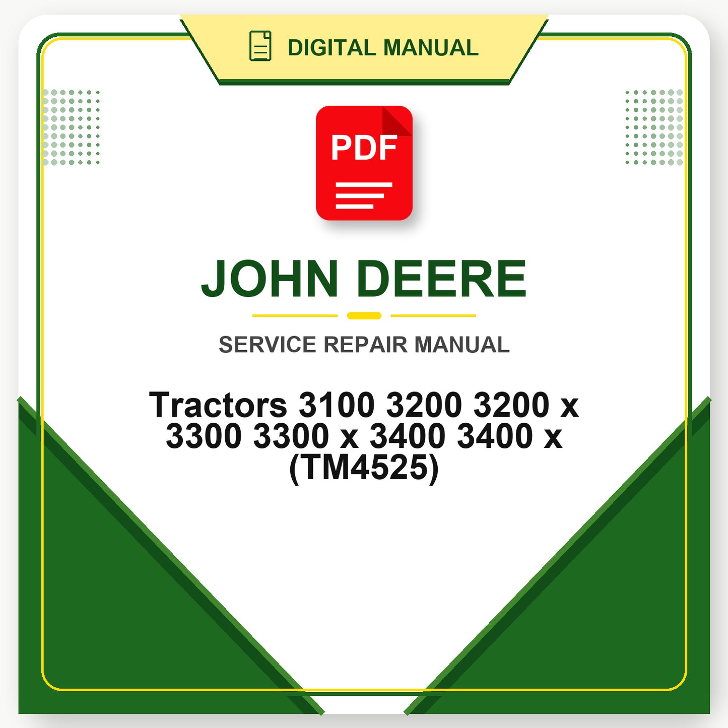 John Deere Tractors 3100 3200 3200 x 3300 3300 x 3400 3400 x Technical Manual (TM4525)