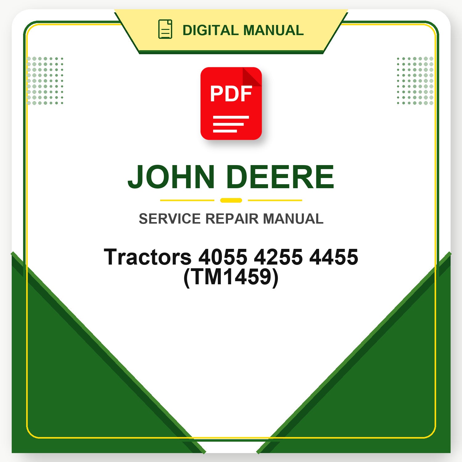 John Deere Tractors 4055 4255 4455 Technical Manual (TM1459)