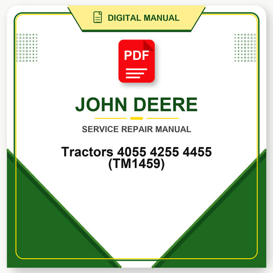 John Deere Tractors 4055 4255 4455 Technical Manual (TM1459)