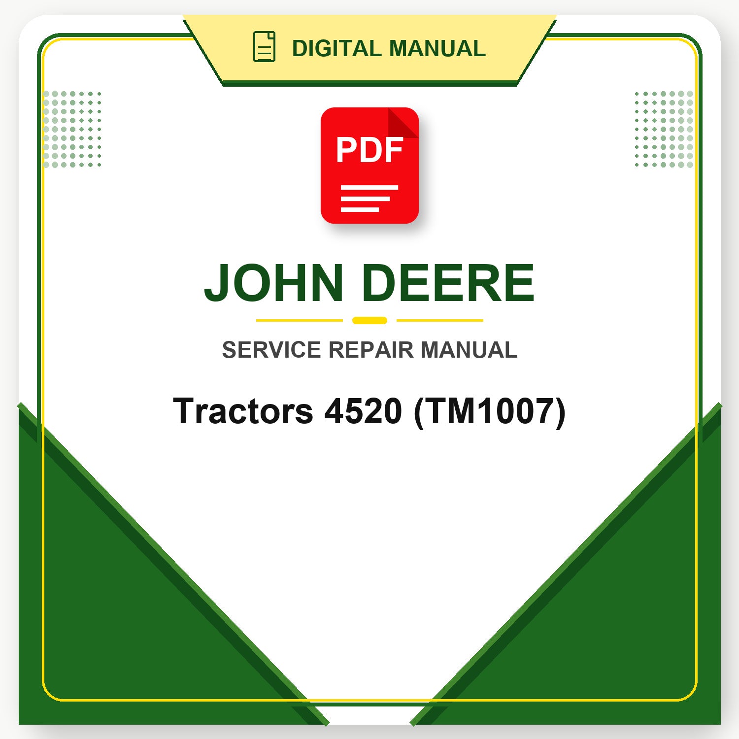 John Deere Tractors 4520 Technical Manual (TM1007)