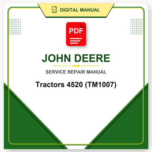John Deere Tractors 4520 Technical Manual (TM1007)