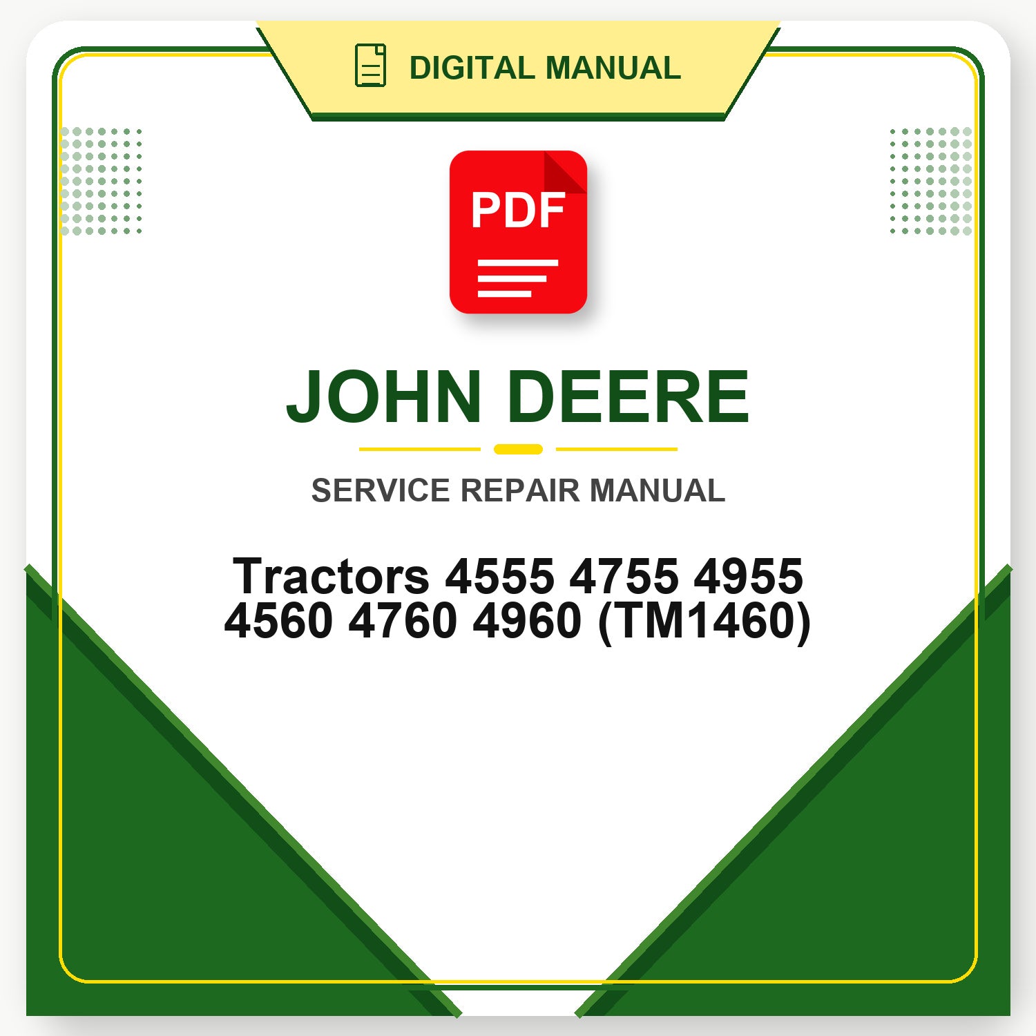 John Deere Tractors 4555 4755 4955 4560 4760 4960 Repair Manual (TM1460)