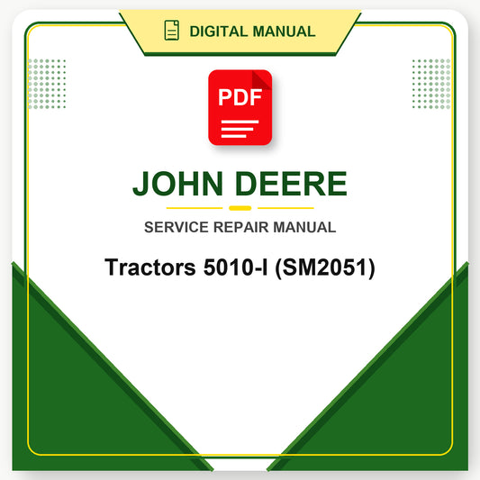 John Deere Tractors 5010-I Service Manual (SM2051)
