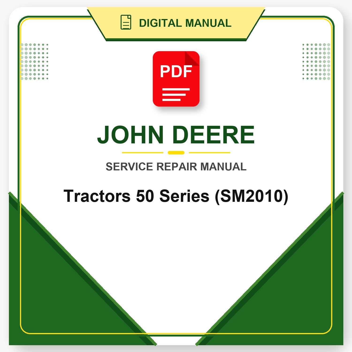John Deere Tractors 50 Series Service Manual (SM2010)
