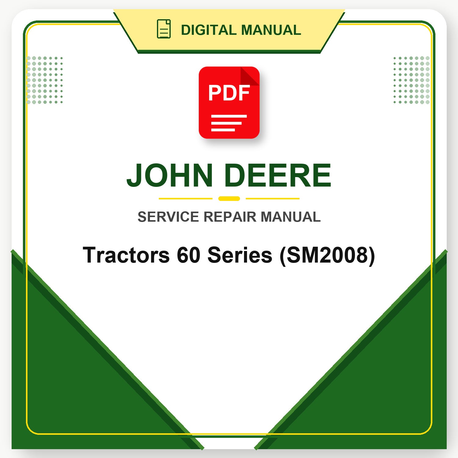 John Deere Tractors 60 Series Service Manual (SM2008)