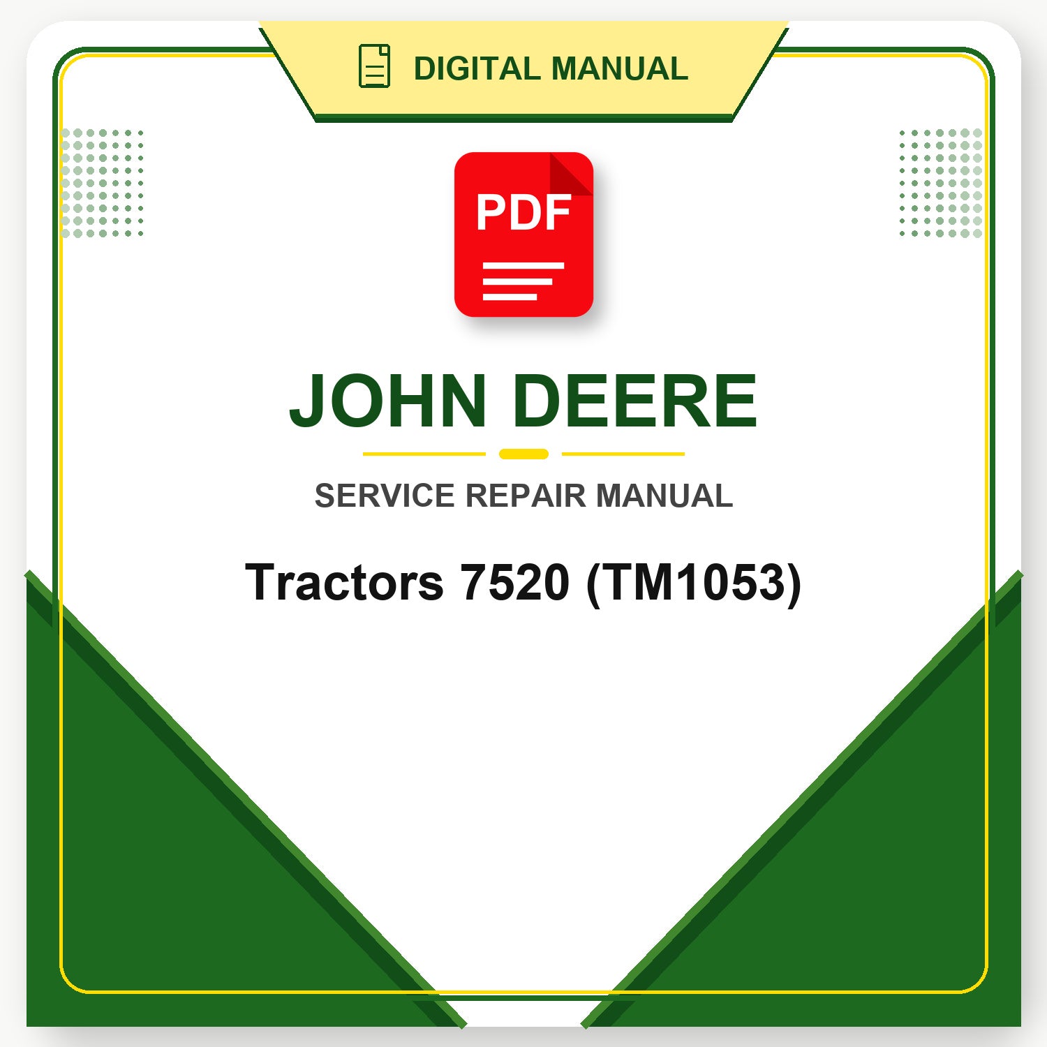 John Deere Tractors 7520 Technical Manual (TM1053)