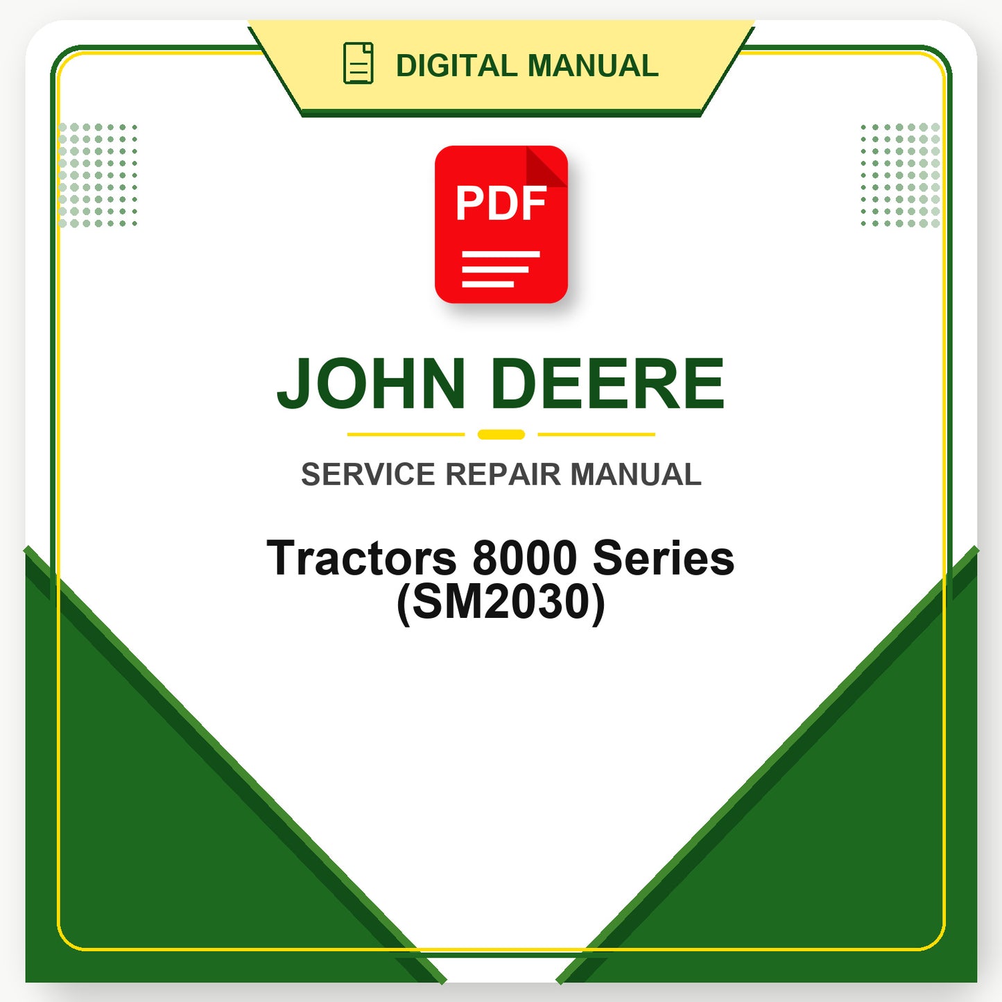 John Deere Tractors 8000 Series Service Manual (SM2030)