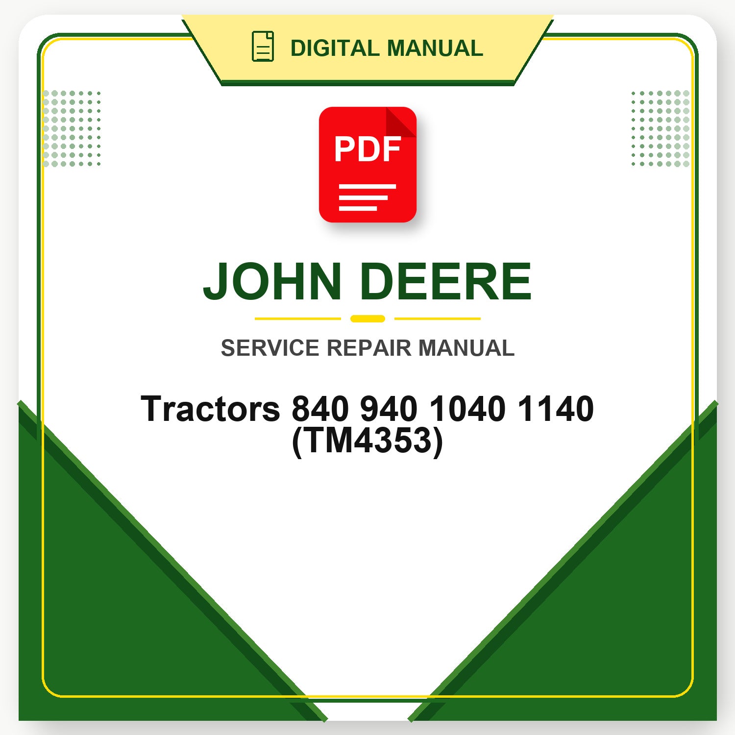 John Deere Tractors 840 940 1040 1140 Technical Manual (TM4353)