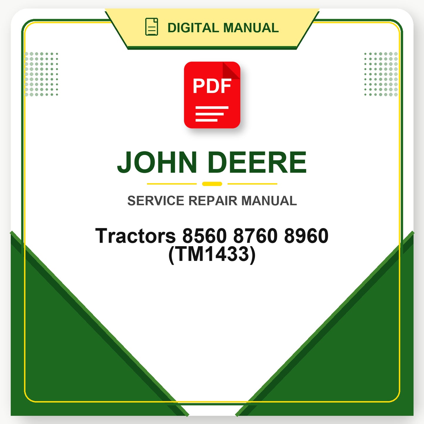 John Deere Tractors 8560 8760 8960 Repair Manual (TM1433)