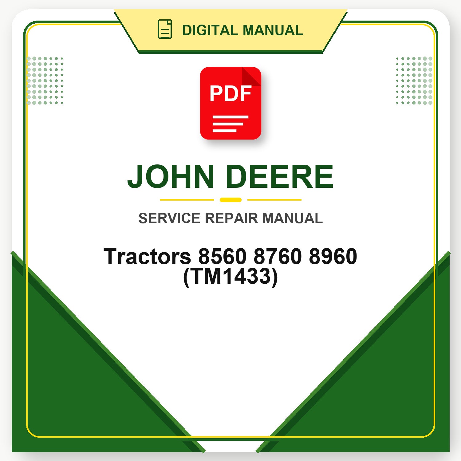 John Deere Tractors 8560 8760 8960 Repair Manual (TM1433)