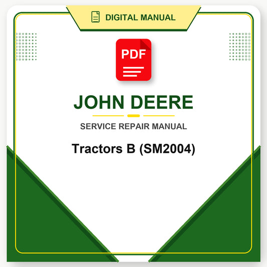 John Deere Tractors B Service Manual (SM2004)