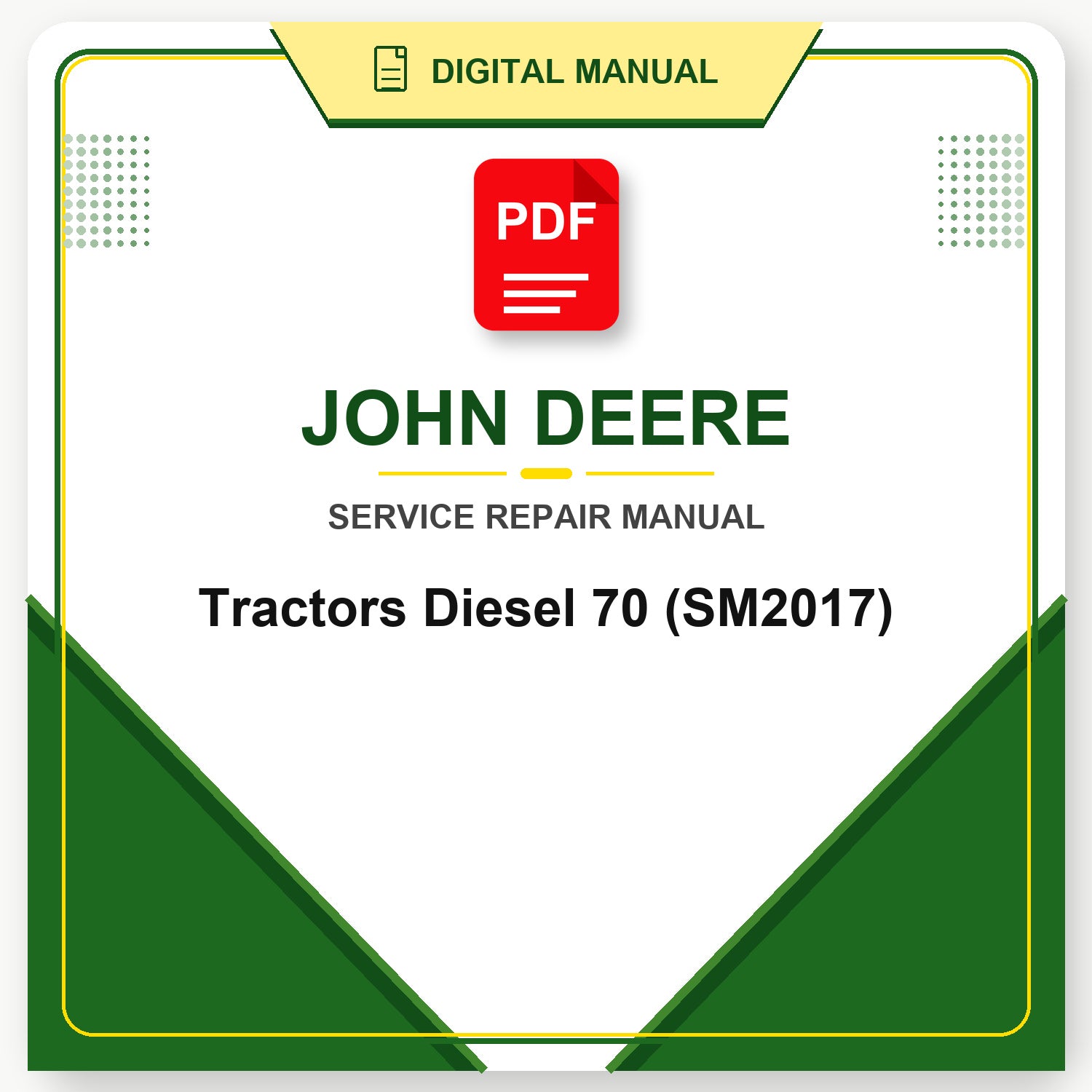 John Deere Tractors Diesel 70 Service Manual (SM2017)