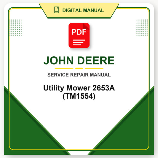 John Deere Utility Mower 2653A Technical Manual (TM1554)