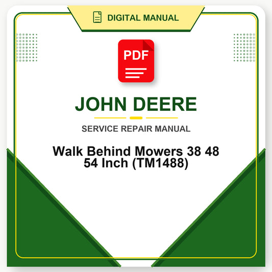 John Deere Walk Behind Mowers 38 48 54 Inch Technical Manual (TM1488)
