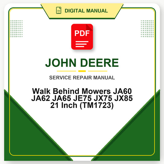 John Deere Walk Behind Mowers JA60 JA62 JA65 JE75 JX75 JX85 21 Inch Technical Manual (TM1723)