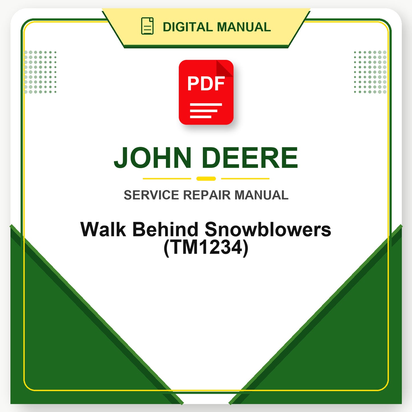 John Deere Walk Behind Snowblowers Technical Manual (TM1234)