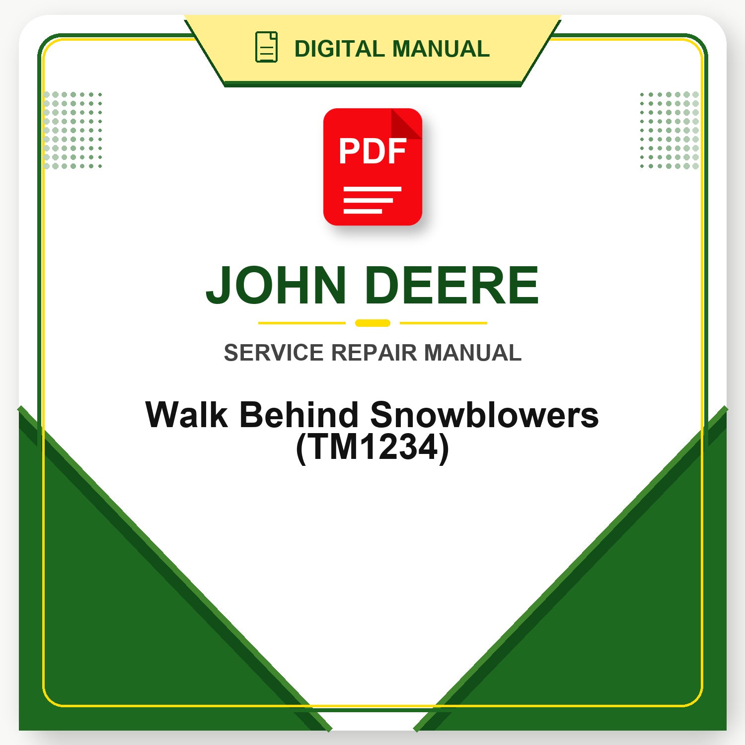 John Deere Walk Behind Snowblowers Technical Manual (TM1234)