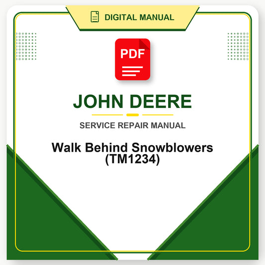 John Deere Walk Behind Snowblowers Technical Manual (TM1234)