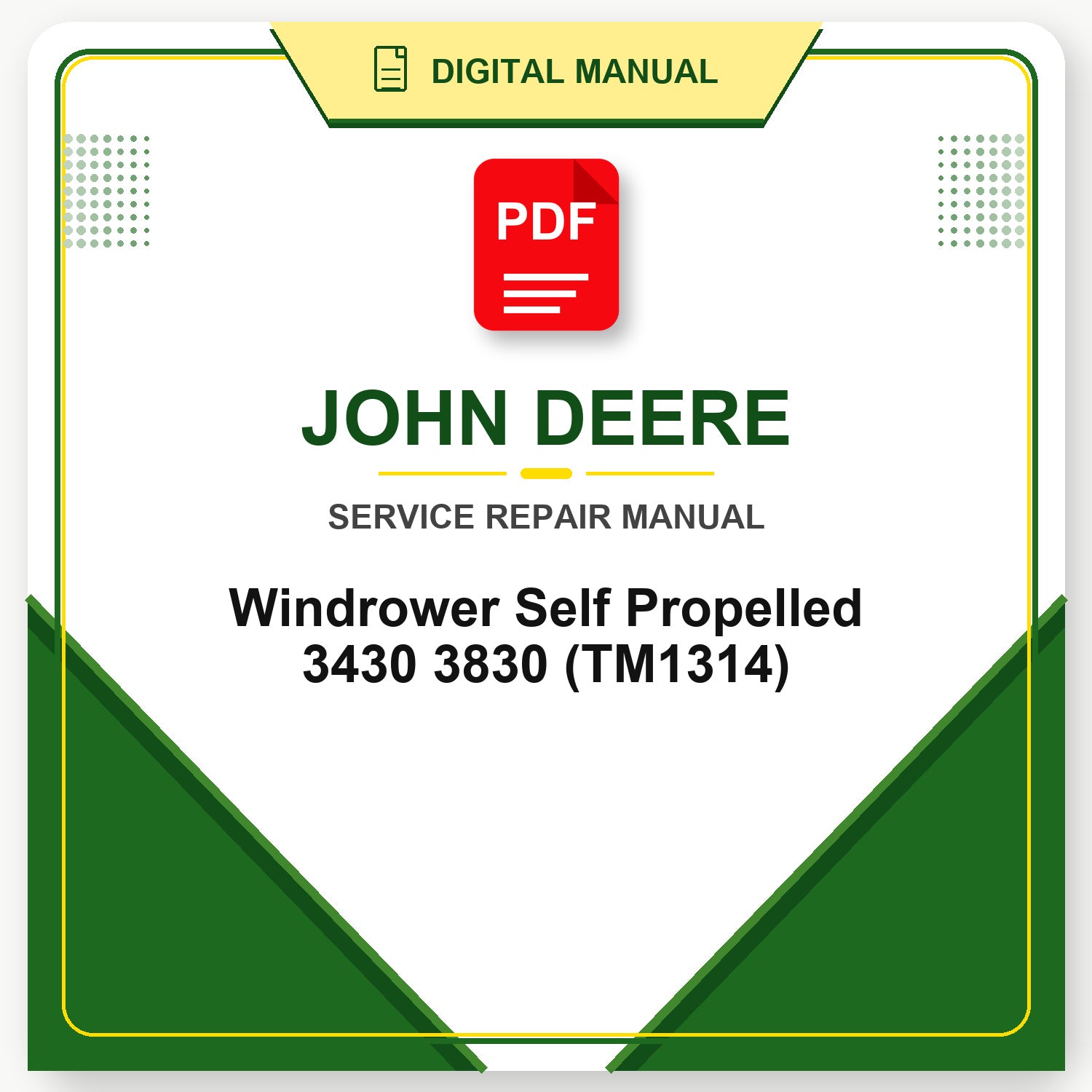 John Deere Windrower Self Propelled 3430 3830 Technical Manual (TM1314)