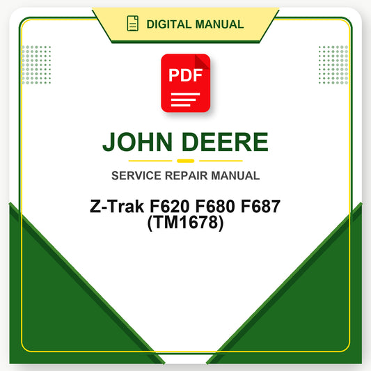 John Deere Z-Trak F620 F680 F687 Technical Manual (TM1678)